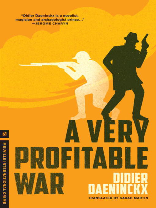 Title details for A Very Profitable War by Didier Daeninckx - Available
